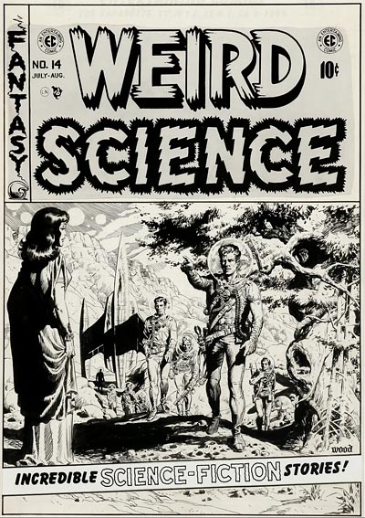 Wally Wood Weird Science Fantasy