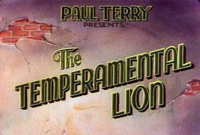 Terrytoons Temperamental Lion