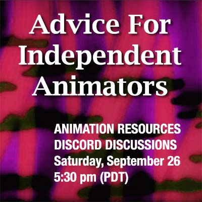 Advice for Independent Animators